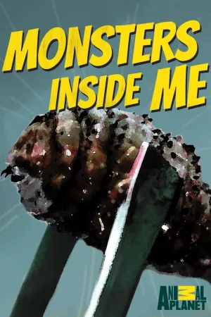 Watch and download Monsters Inside Me online (2009)