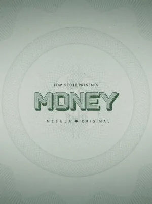 Tom Scott Presents: Money