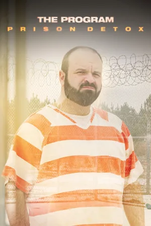 The Program: Prison Detox