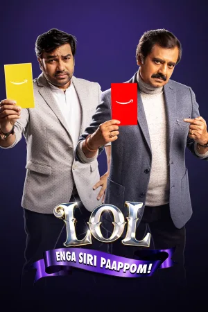 Watch and download LOL: Enga Siri Paappom online (2021)