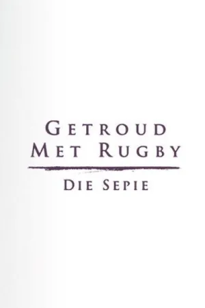 Getroud met Rugby: Die Sepie
