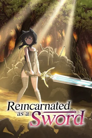 Watch and download Reincarnated as a Sword online (2022)