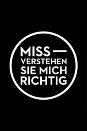 Watch and download Miss-Verstehen Sie mich richtig online (2019)