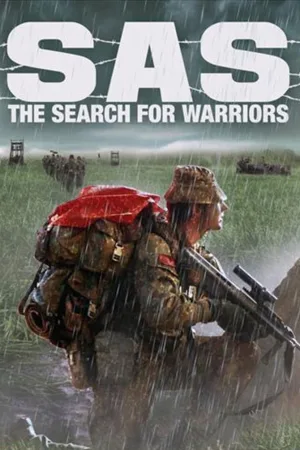 Watch and download SAS - The Search for Warriors online (2010)