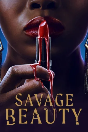 Watch and download Savage Beauty online (2022)