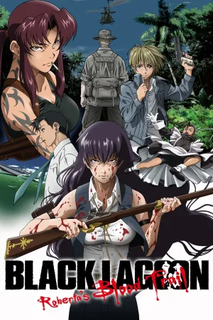 Black Lagoon: Roberta's Blood Trail