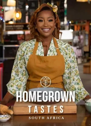 Watch and download Homegrown Tastes South Africa online (2022)