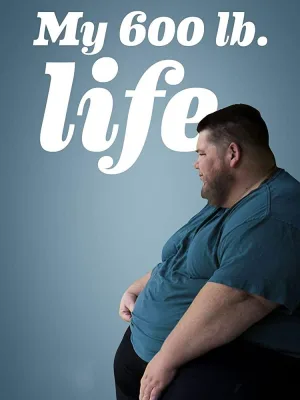 Watch and download My 600-lb Life online (2012)