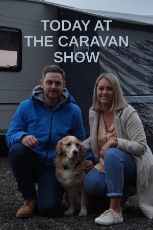 Watch and download Today at the Caravan Show online (2022)