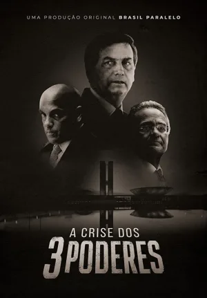 Watch and download A Crise dos Três Poderes online (2022)