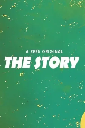 Watch and download The Story online (2018)