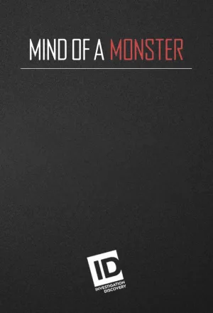 Mind of a Monster