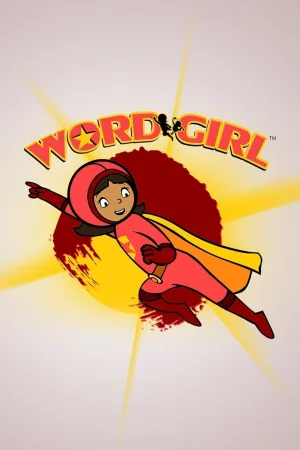 Watch and download WordGirl online (2007)