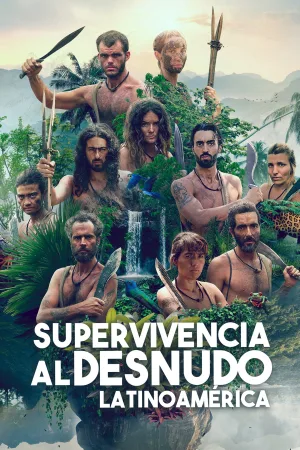 Watch and download Supervivencia al Desnudo: Latinoamérica online (2022)