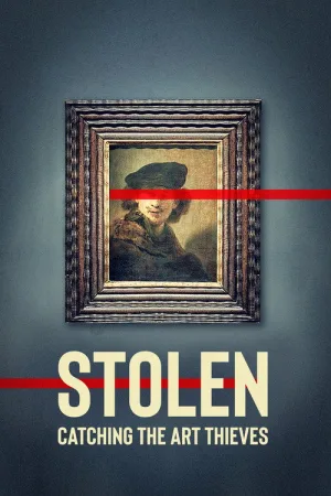 Stolen: Catching the Art Thieves