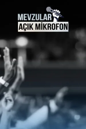 Watch and download Mevzular: Açık Mikrofon online (2022)