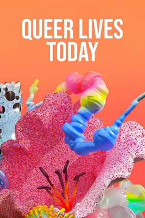 Watch and download Queer Lives Today online (2022)