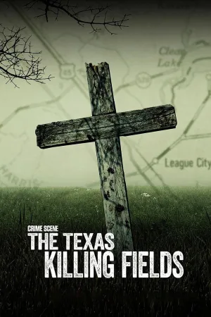 Watch and download Crime Scene: The Texas Killing Fields online (2022)