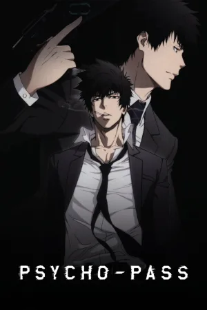 Watch and download Psycho-Pass online (2012)