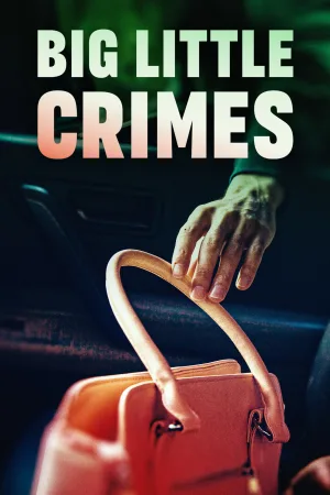 Big Little Crimes