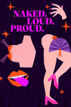 Watch and download Naked.Loud.Proud. online (2023)