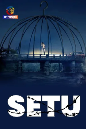 Watch and download Setu online (2023)