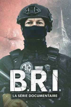 س B.R.I. : La série documentaire