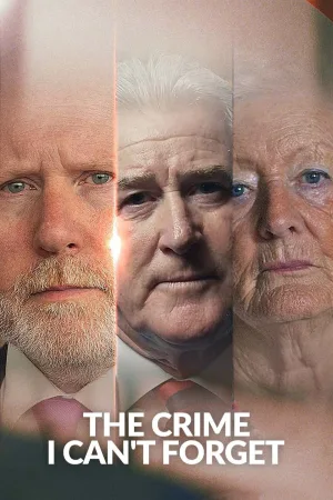 Watch and download The Crime I Can't Forget online (2025)