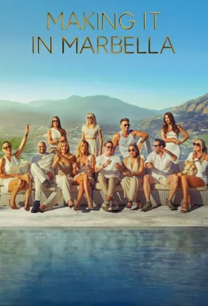 Watch and download Making It in Marbella online (2024)