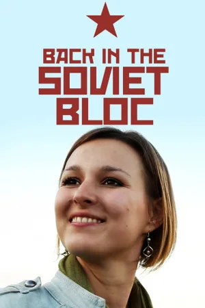 Back in the Soviet Bloc