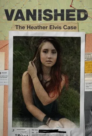 Vanished: The Heather Elvis Case