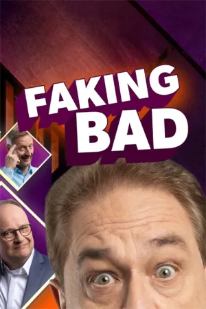 FAKING BAD – Besser als die Wahrheit