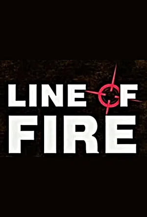 Watch and download Line of Fire online (2002)