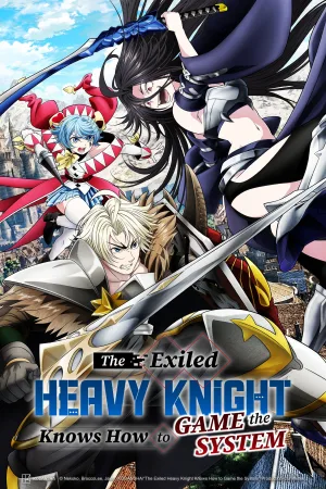 The Exiled Heavy Knight Knows How to Game the System