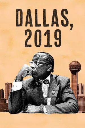 Watch and download Dallas, 2019 online (2025)