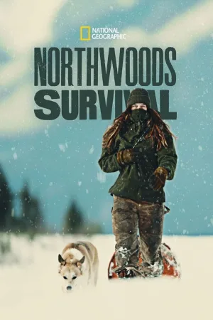 Watch and download Northwoods Survival online (2024)