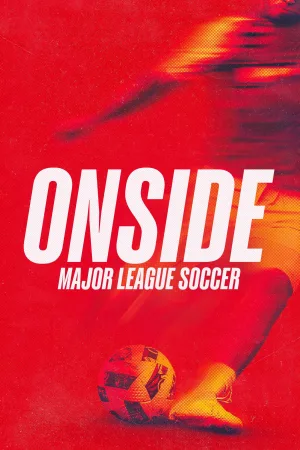 Watch and download Onside: Major League Soccer online (2025)