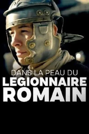 In the Footsteps of the Roman Legionary
