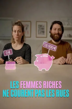 Watch and download Les femmes riches ne courent pas les rues online (2025)