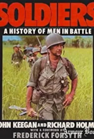 Watch and download Soldiers, A History of Men in Battle online (1985)