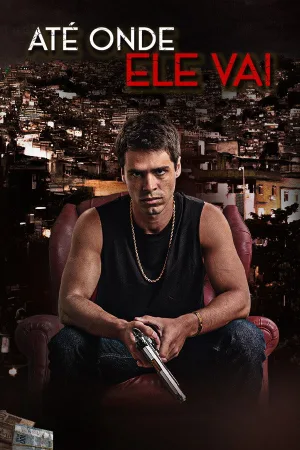 Até Onde Ele Vai