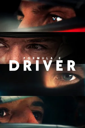 Watch and download Formula E: DRIVER online (2025)