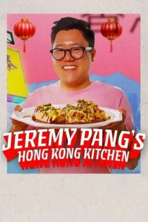 Watch and download Jeremy Pang’s Hong Kong Kitchen online (2025)