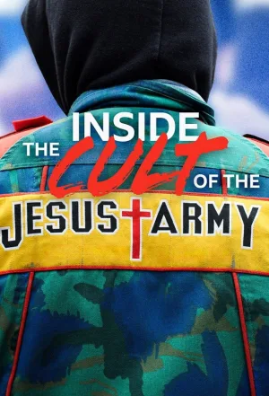 Watch and download Inside the Cult of the Jesus Army online (2025)
