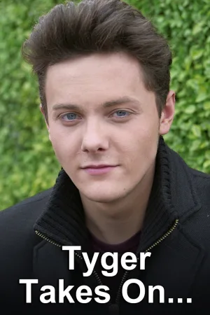 Watch and download Tyger Takes On... online (2014)