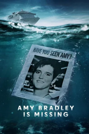 Watch and download Amy Bradley Is Missing online (2025)