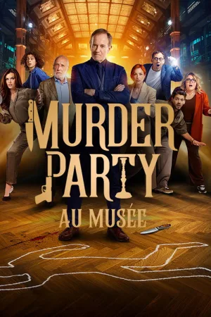 Watch and download Murder party au musée online (2025)