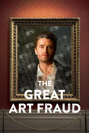 Watch and download The Great Art Fraud online (2025)