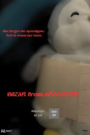 Break from Apocalypse