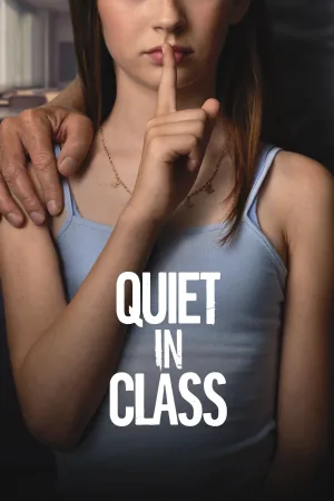 Watch and download Quiet in Class online (2025)